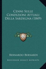 Cenni Sulle Condizioni Attuali Della Sardegna (1849)