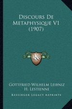 Discours de Metaphysique V1 (1907)