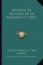 Archivo de Historia de La Filosofia V2 (1907)