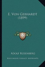 E. Von Gebhardt (1899)
