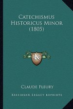 Catechismus Historicus Minor (1805)
