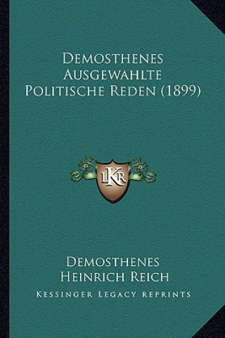 Demosthenes Ausgewahlte Politische Reden (1899)