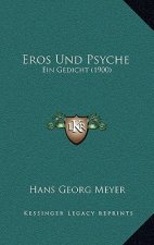 Eros Und Psyche: Ein Gedicht (1900)