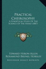Practical Cheirosophy: A Synoptical Study of the Science of the Hand (1887)