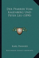 Der Pfarrer Vom Kalenberg Und Peter Leu (1890)