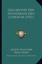 Geschichte Der Neuhebraischen Literatur (1921)