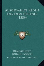 Ausgewahlte Reden Des Demosthenes (1889)