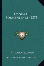 Danische Formenlehre (1871)