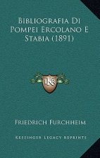 Bibliografia Di Pompei Ercolano E Stabia (1891)