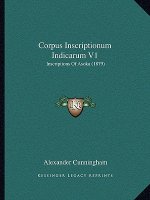 Corpus Inscriptionum Indicarum V1: Inscriptions of Asoka (1879)