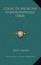 Cours de Medecine Homoeopathique (1868)