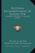 Historias Extraordinarias de Edgard Poe: Cuentos, Articulos y Novelas (1859)