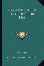 Elisabeth, Ou Les Exiles de Siberie (1868)