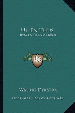 UT En Thus: Rym En Onrym (1880)