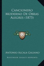 Cancionero Moderno de Obras Alegres (1875)