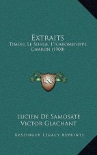 Extraits: Timon, Le Songe, L'Icaromenippe, Charon (1900)