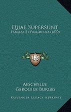 Quae Supersunt: Fabulae Et Fragmenta (1822)