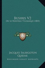 Busiris V2: Ou Le Nouveau Telemaque (1801)