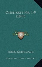 Oieblikket NR. 1-9 (1895)