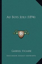 Au Bois Joli (1894)