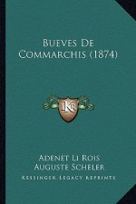 Bueves de Commarchis (1874)