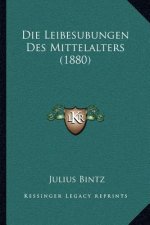 Die Leibesubungen Des Mittelalters (1880)