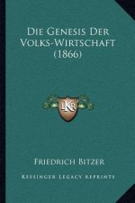 Die Genesis Der Volks-Wirtschaft (1866)