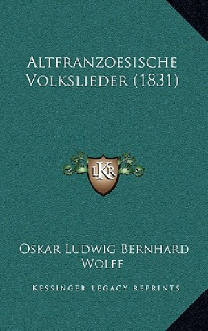 Altfranzoesische Volkslieder (1831)