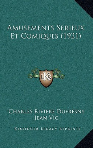 Amusements Serieux Et Comiques (1921)