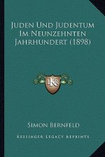 Juden Und Judentum Im Neunzehnten Jahrhundert (1898)