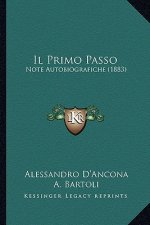 Il Primo Passo: Note Autobiografiche (1883)