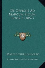 de Officiis Ad Marcum Filium, Book 3 (1857)