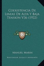 Coexistencia de Lineas de Alta y Baja Tension V36 (1922)