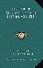 Lezioni Di Rettorica E Belle Lettere V2 (1811)