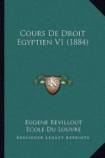 Cours de Droit Egyptien V1 (1884)