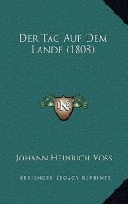 Der Tag Auf Dem Lande (1808)
