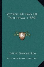 Voyage Au Pays de Tadoussac (1889)