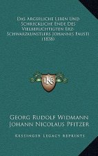 Das Argerliche Leben Und Schreckliche Ende Des Vielberuchtigten Erz-Schwarzkunstlers Johannis Fausti (1838)