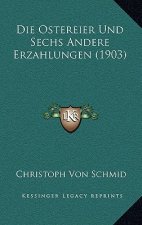 Die Ostereier Und Sechs Andere Erzahlungen (1903)