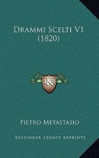 Drammi Scelti V1 (1820)
