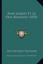 Jean-Jaques Et Le Pays Romand (1878)