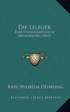 Die Leleger: Eine Ethnographische Abhandlung (1862)