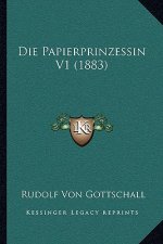Die Papierprinzessin V1 (1883)
