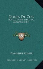 Dones de Cor: Noveles Sobre Llegendes Antigues (1907)