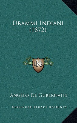 Drammi Indiani (1872)