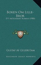 Boken Om Lille-Bror: Ett Aktenskaps Roman (1900)