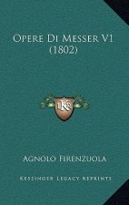 Opere Di Messer V1 (1802)
