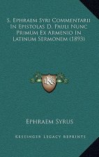 S. Ephraem Syri Commentarii In Epistolas D. Pauli Nunc Primum Ex Armenio In Latinum Sermonem (1893)