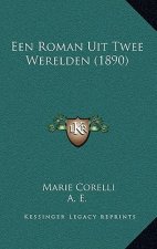 Een Roman Uit Twee Werelden (1890)