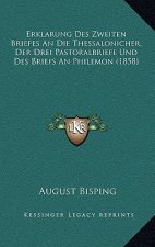 Erklarung Des Zweiten Briefes An Die Thessalonicher, Der Drei Pastoralbriefe Und Des Briefs An Philemon (1858)